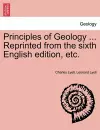 Principles of Geology ... Reprinted from the sixth English edition, etc. cover