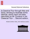 A Classical Tour Through Italy and Sicily; Tending to Illustrate Some Districts, Which Have Not Been Described by Mr. Eustace in His Classical Tour ... Second Edition. Vol. II. cover