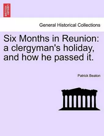 Six Months in Reunion cover