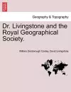 Dr. Livingstone and the Royal Geographical Society. cover