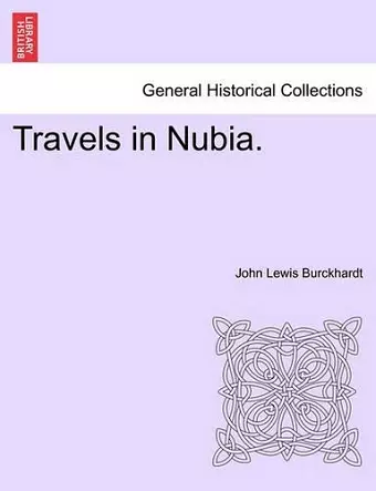 Travels in Nubia. cover