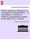 African Sketches.] Narrative of a Residence in South Africa ... a New Edition. to Which Is Prefixed a Biographical Sketch of the Author by J. Conder. cover