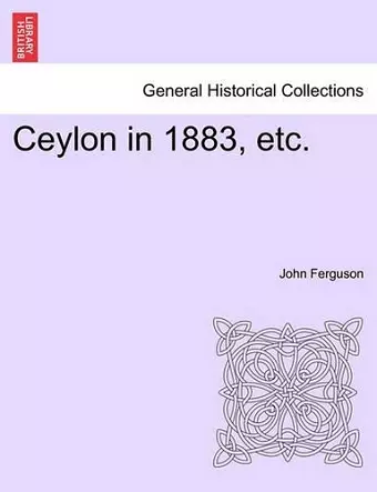 Ceylon in 1883, Etc. cover