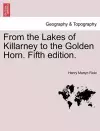 From the Lakes of Killarney to the Golden Horn. Fifth Edition. cover