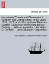 Narrative of Travels and Discoveries in Northern and Central Africa, in the years 1822, 1823, and 1824, by Major Denham, Captain Clapperton and the late Doctor Oudney ... by Major D. Denham ... and Captain H. Clapperton. THIRD EDITION. VOL. I. cover