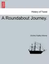 A Roundabout Journey. cover