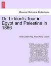 Dr. Liddon's Tour in Egypt and Palestine in 1886 cover