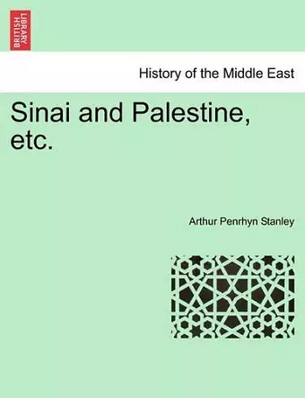 Sinai and Palestine, etc. cover