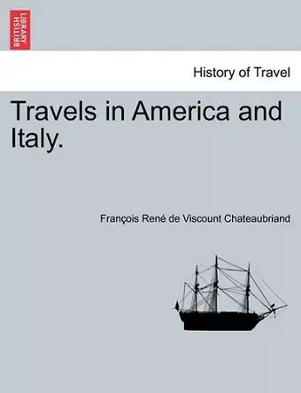 Travels in America and Italy. cover