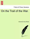 On the Trail of the War. cover