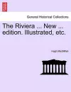 The Riviera ... New ... Edition. Illustrated, Etc. cover