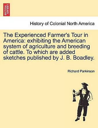 The Experienced Farmer's Tour in America cover