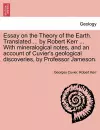 Essay on the Theory of the Earth. Translated ... by Robert Kerr ... with Mineralogical Notes, and an Account of Cuvier's Geological Discoveries, by PR cover