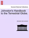 Johnston's Handbook to the Terrestrial Globe. cover