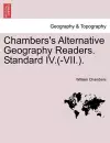 Chambers's Alternative Geography Readers. Standard IV.(-VII.). cover