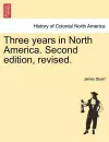 Three years in North America. Second edition, revised. cover