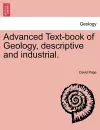 Advanced Text-Book of Geology, Descriptive and Industrial. cover