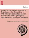 Essay on the Theory of the Earth. Translated ... by Robert Kerr ... with Mineralogical Notes, and an Account of Cuvier's Geological Discoveries, by Professor Jameson. cover