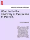 What Led to the Discovery of the Source of the Nile. cover