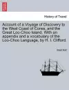 Account of a Voyage of Discovery to the West Coast of Corea, and the Great Loo-Choo Island. with an Appendix and a Vocabulary of the Loo-Choo Language, by H. I. Clifford. cover