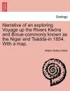 Narrative of an Exploring Voyage Up the Rivers Kwora and Binue-Commonly Known as the Niger and Tsadda-In 1854. with a Map. cover