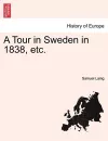 A Tour in Sweden in 1838, Etc. cover