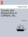 Travels and Researches in Caffraria, etc. cover