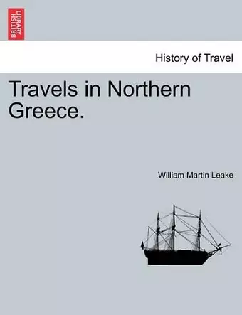 Travels in Northern Greece. cover