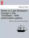 Notes on Lady Brassey's Voyage in the Sunbeam. with Examination Papers. cover