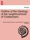 Outline of the Geology of the Neighbourhood of Cheltenham. cover