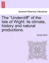 The Undercliff of the Isle of Wight cover