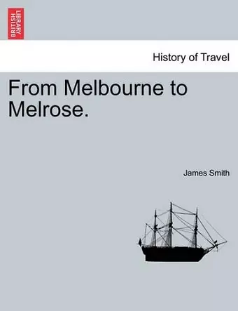 From Melbourne to Melrose. cover