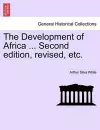 The Development of Africa ... Second Edition, Revised, Etc. cover