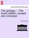 The Apology ... the Fourth Edition, Revised and Corrected. cover