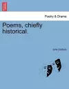 Poems, Chiefly Historical. cover