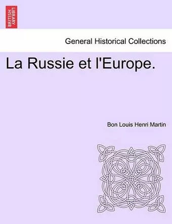 La Russie Et L'Europe. cover