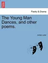 The Young Man Dances, and Other Poems. cover