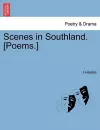 Scenes in Southland. [Poems.] cover