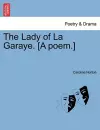 The Lady of La Garaye. [A Poem.] cover