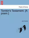 Tomkin's Testament. [a Poem.] cover