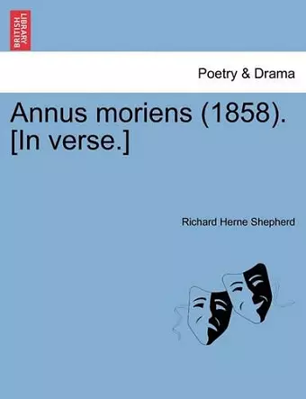 Annus Moriens (1858). [in Verse.] cover