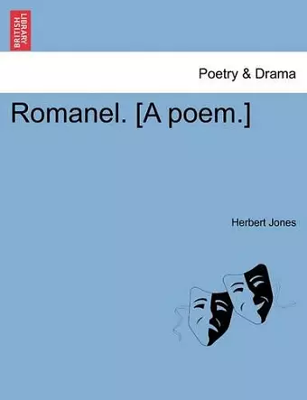 Romanel. [A Poem.] cover