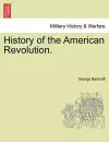 History of the American Revolution. cover