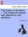 The History of Scotland ... the Sixteenth Edition, with Alterations and Additions. Vol. II. cover