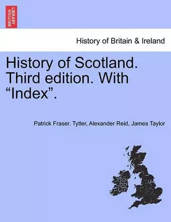 History of Scotland. Third Edition. with Index. cover