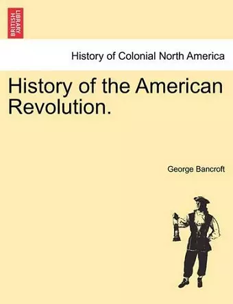 History of the American Revolution. cover