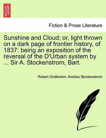 Sunshine and Cloud; Or, Light Thrown on a Dark Page of Frontier History, of 1837 cover
