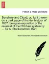 Sunshine and Cloud; Or, Light Thrown on a Dark Page of Frontier History, of 1837 cover