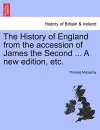 The History of England from the accession of James the Second ... A new edition, etc. cover