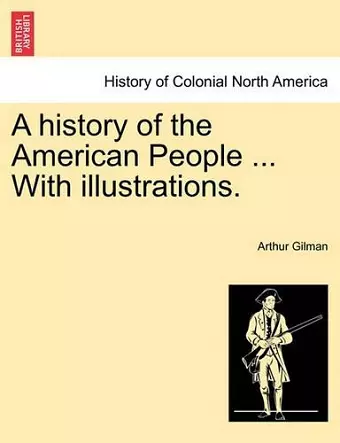 A history of the American People ... With illustrations. cover